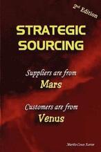 Strategic Sourcing - Suppliers are from Mars, Customers are from Venus