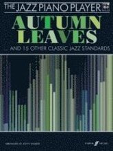 The Jazz Piano Player: Autumn Leaves