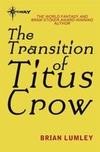 Transition of Titus Crow