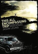 This All Encompassing Trip (Chasing Pearl Jam Around The World)