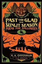 Past the Glad and Sunlit Season