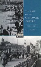 The End of the Ottoman Empire, 1908-1923