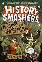 History Smashers: Plagues and Pandemics