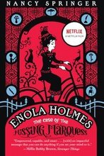 Enola Holmes: The Case Of The Missing Marquess