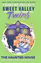 Sweet Valley Twins: The Haunted House: (A Graphic Novel)