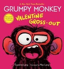 Grumpy Monkey Valentine Gross-Out