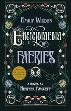Emily Wilde's Encyclopaedia Of Faeries