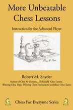 More Unbeatable Chess Lessons