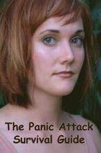 Panic Attack Survival Guide