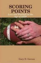 Scoring Points: Love and Football in the Age of AIDS