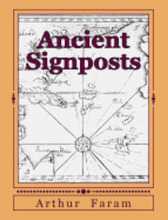 Ancient Signposts: Messages From Our Ancient Past