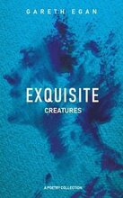 Exquisite Creatures