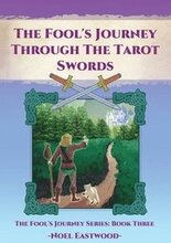 The Fool's Journey through the Tarot Swords
