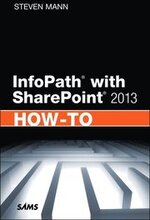 InfoPath with SharePoint 2013 How-To