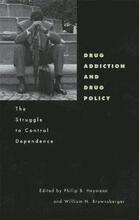 Drug Addiction and Drug Policy