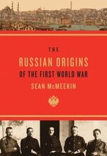 The Russian Origins of the First World War