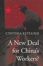 A New Deal for Chinas Workers?