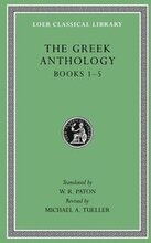 The Greek Anthology, Volume I