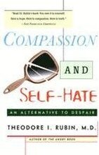 Compassion And Self Hate