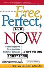 Free, Perfect, and Now