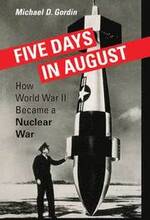 Five Days in August