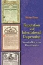 Reputation and International Cooperation