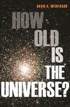 How Old Is the Universe?