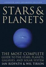 Stars And Planets - The Most Complete Guide To The Stars, Planets, Galaxies, And Solar System - Updated And Expanded Edition