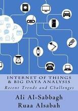 Internet of Things and Big Data Analysis: Recent Trends and Challenges