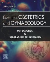 Essential Obstetrics and Gynaecology