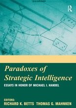 Paradoxes of Strategic Intelligence