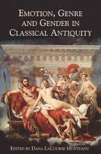 Emotion, Genre and Gender in Classical Antiquity