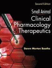 Small Animal Clinical Pharmacology and Therapeutics