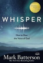 Whisper: How to Hear the Voice of God