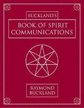 Buckland's Book of Spirit Communications