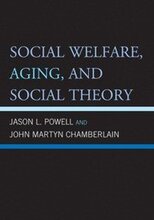 Social Welfare, Aging, and Social Theory