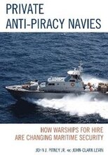 Private Anti-Piracy Navies