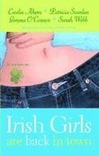 Irish Girls Are Back in Town (Original)
