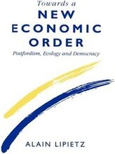 Towards a New Economic Order