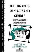 The Dynamics Of Race And Gender