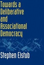 Towards a Deliberative and Associational Democracy