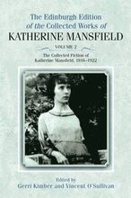 The Collected Fiction of Katherine Mansfield, 19161922
