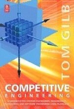 Competitive Engineering: A Handbook For Systems Engineering, Requirements Engineering, and Software Engineering Using Planguage