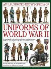 Illustrated Encyclopedia of Uniforms of World War II