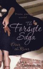 The Forsyte Saga 9: Over the River