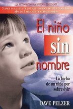 El Niño Sin Nombre: La Lucha de Un Niño Por Sobrevivir