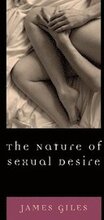 The Nature of Sexual Desire