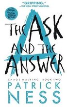 The Ask and the Answer: With Bonus Short Story