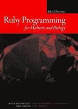 Ruby Programming For Medicine And Biology