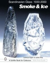 Scandinavian Glass 1930-2000: Smoke & Ice